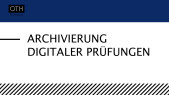 thumbnail of medium 100 Sekunden: Archivierung digitaler Prüfungen